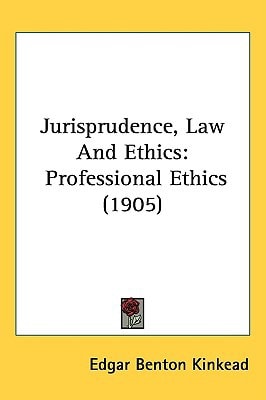 Jurisprudence, Law And Ethics: Professional Ethics (1905)