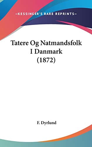 Tatere Og Natmandsfolk I Danmark (1872)