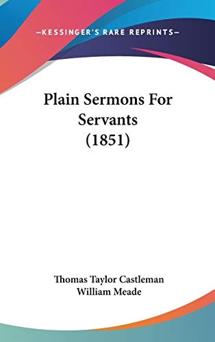 Plain Sermons For Servants (1851)