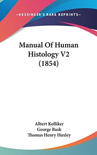 Manual Of Human Histology V2 (1854)