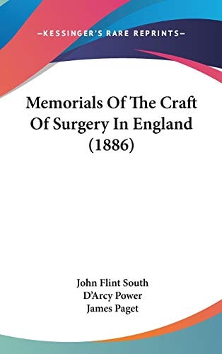 Memorials Of The Craft Of Surgery In England (1886)