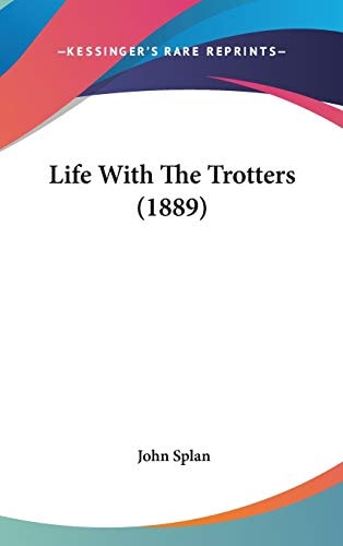 Life With The Trotters (1889)