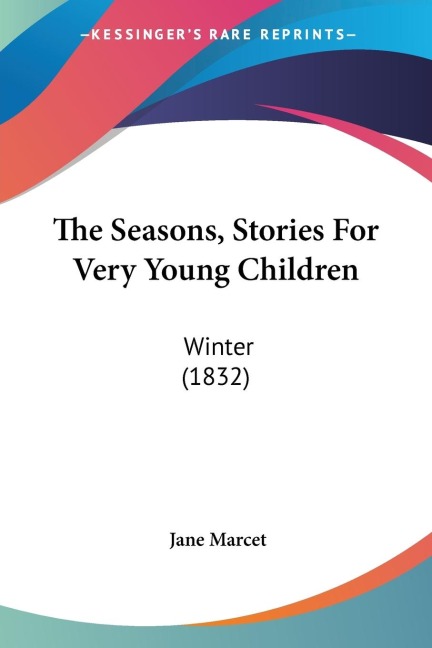 The Seasons, Stories For Very Young Children: Winter (1832)