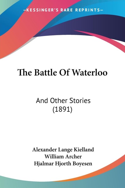 The Battle Of Waterloo: And Other Stories (1891)