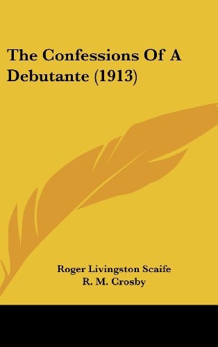 The Confessions Of A Debutante (1913)