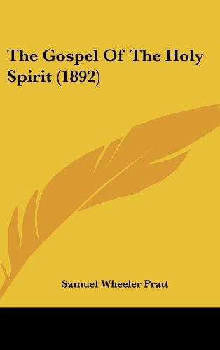 The Gospel Of The Holy Spirit (1892)