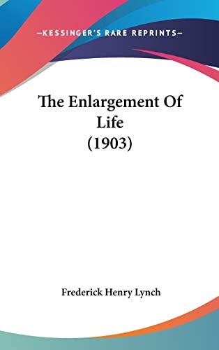 The Enlargement Of Life (1903)