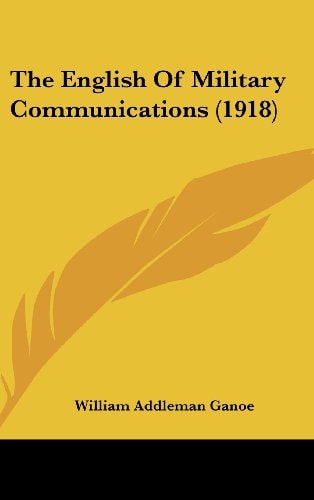 The English Of Military Communications (1918)