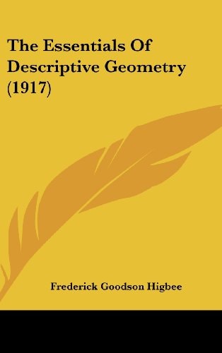 The Essentials Of Descriptive Geometry (1917)