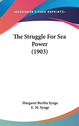 The Struggle For Sea Power (1903)