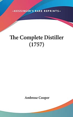 The Complete Distiller (1757)