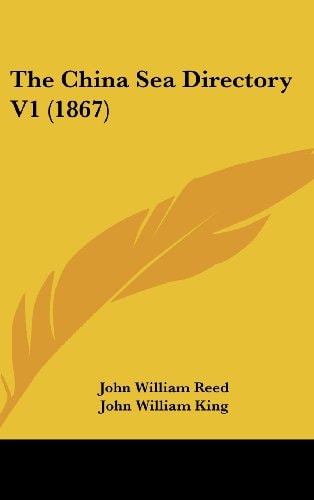The China Sea Directory V1 (1867)