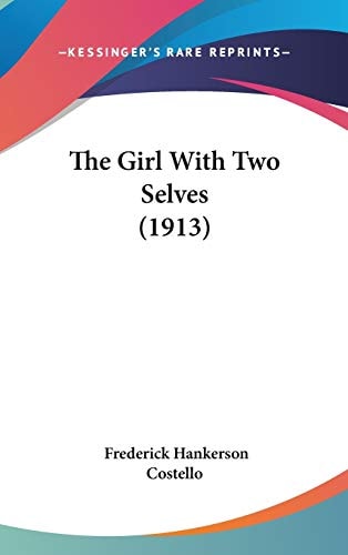 The Girl With Two Selves (1913)