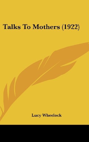 Talks To Mothers (1922)