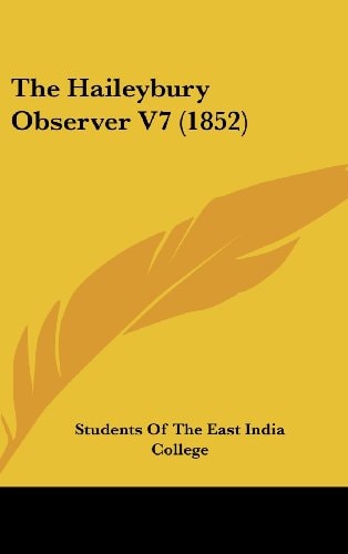 The Haileybury Observer V7 (1852)