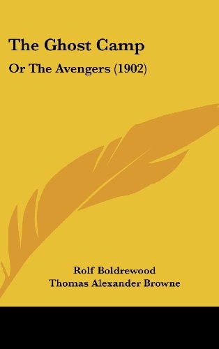 The Ghost Camp: Or The Avengers (1902)
