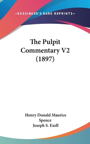 The Pulpit Commentary V2 (1897)