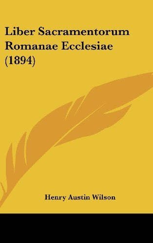 Liber Sacramentorum Romanae Ecclesiae (1894)