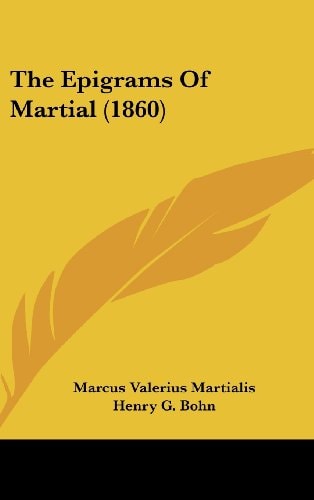 The Epigrams Of Martial (1860)