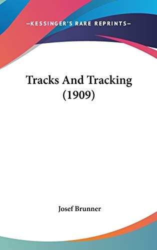 Tracks And Tracking (1909)