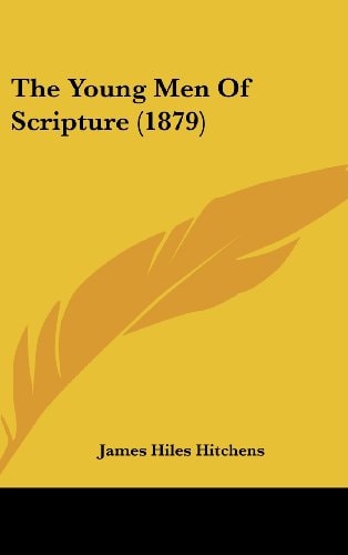 The Young Men Of Scripture (1879)