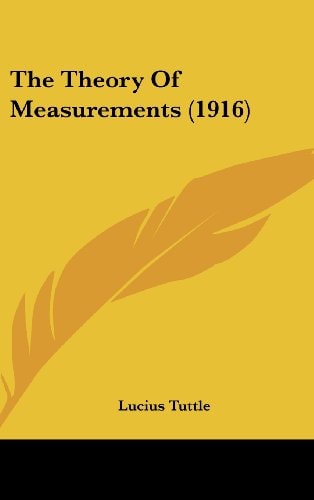 The Theory Of Measurements (1916)