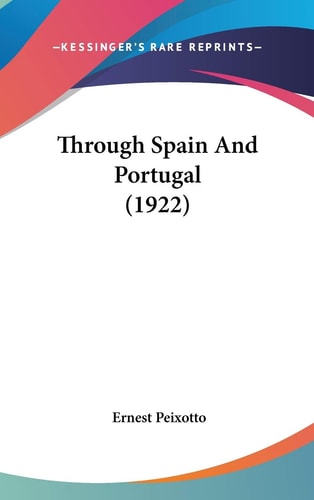 Through Spain And Portugal (1922)