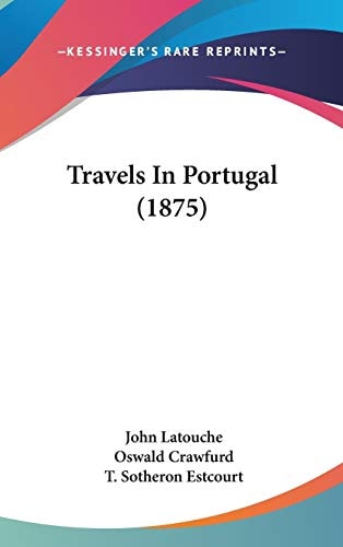 Travels In Portugal (1875)