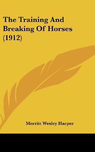 The Training And Breaking Of Horses (1912)