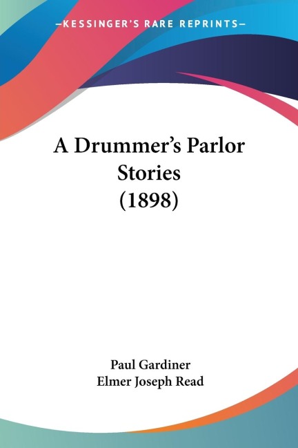 A Drummers Parlor Stories (1898)