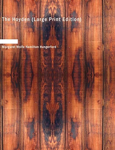 The Hoyden (Large Print Edition)