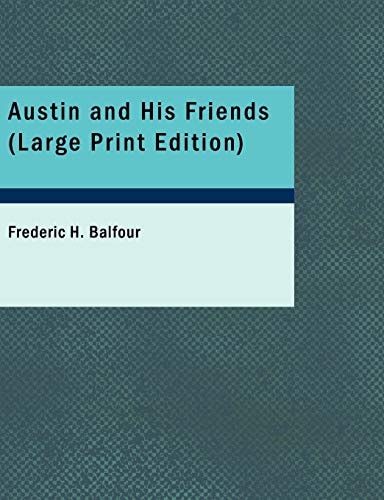 Austin and His Friends (Large Print Edition)