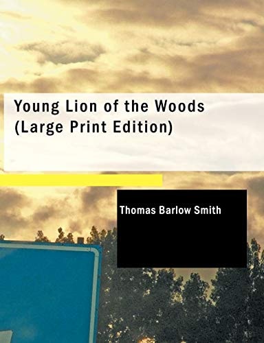 Young Lion of the Woods (Large Print Edition)