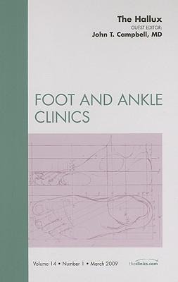 The Hallux, an Issue of Foot and Ankle Clinics: Volume 14-1