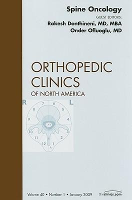 Spine Oncology, an Issue of Orthopedic Clinics: Volume 40-1