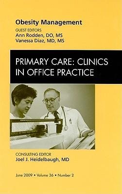 Obesity Management, an Issue of Primary Care Clinics in Office Practice: Volume 36-2