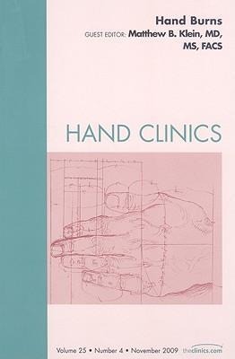Hand Burns, an Issue of Hand Clinics: Volume 25-4