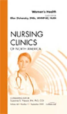 Womens Health, an Issue of Nursing Clinics: Volume 44-3