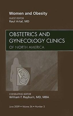 Women and Obesity, an Issue of Obstetrics and Gynecology Clinics: Volume 36-2