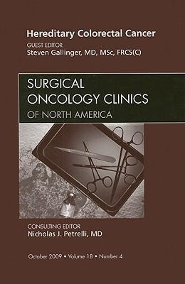 Hereditary Colorectal Cancer, an Issue of Surgical Oncology Clinics: Volume 18-4
