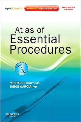 Atlas of Essential Procedures: Expert Consult - Online and Print