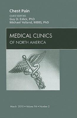 Chest Pain, an Issue of Medical Clinics of North America: Volume 94-2