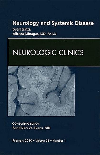 Neurology and Systemic Disease, an Issue of Neurologic Clinics: Volume 28-1