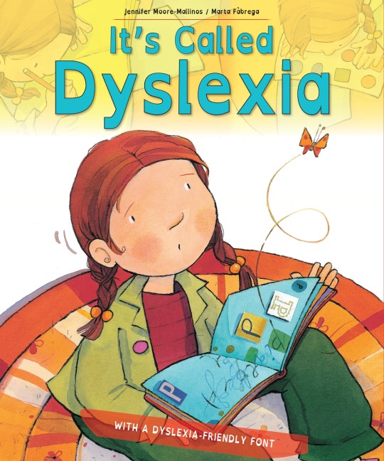 Its Called Dyslexia