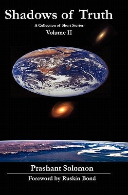 Shadows Of Truth A Collection Of Short Stories