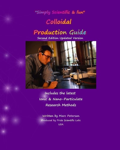 Colloidal Production Guide Advanced Ionic and Particulate Methods