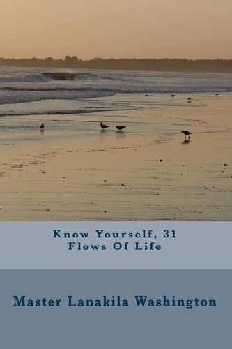 Know Yourself, 31 Flows Of Life