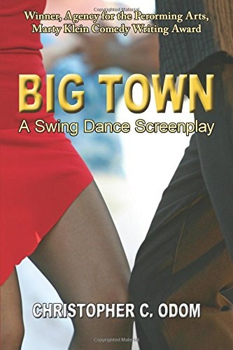 Big Town A Swing Dance Screenplay