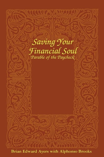 Saving Your Financial Soul The Parable Of The Paycheck