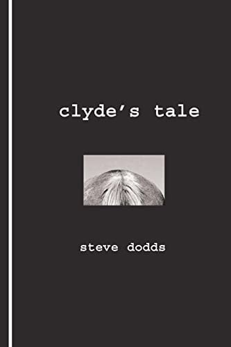 Clyde's Tale